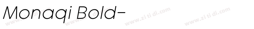 Monaqi Bold字体转换